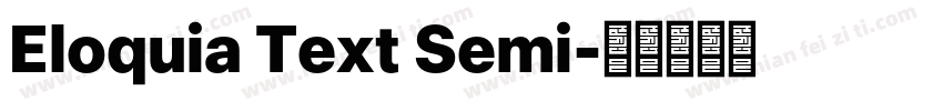 Eloquia Text Semi字体转换